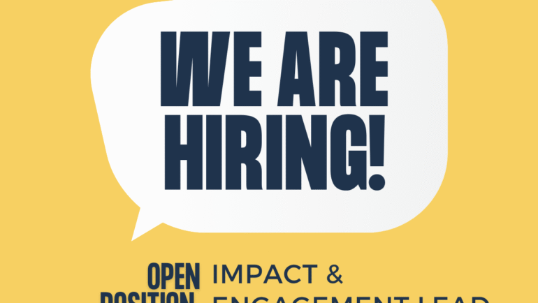 Could you be our new Impact and Engagement Lead?
